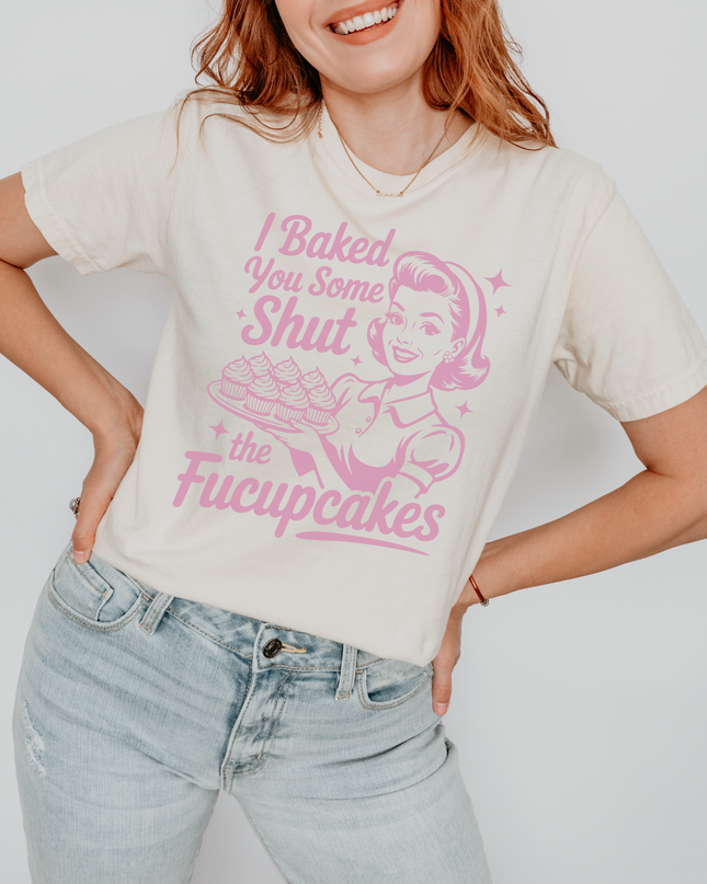 Funny Retro Graphic Tee – “Shut the Fucupcakes” Comfort Colors Shirt | Multiple Colors & Sizes