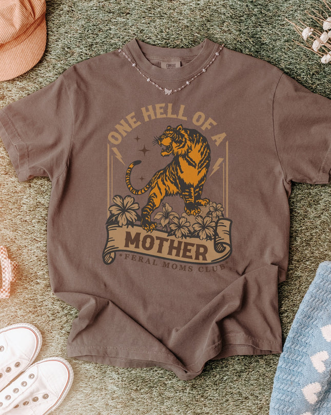 One Hell of a Mother Graphic Tee – Tiger Mom Shirt | Feral Moms Club | Multiple Colors | Oversized Fit