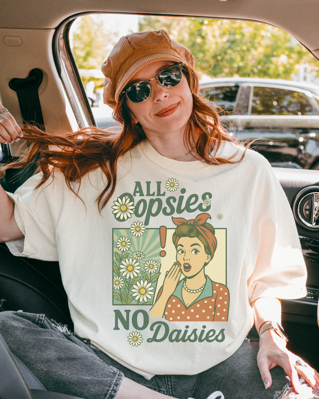 Retro Funny Graphic Tee – “All Oopsies No Daisies” Vintage Oversized T-Shirt for Women