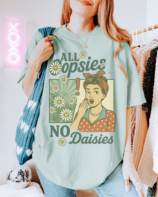 Retro Funny Graphic Tee – “All Oopsies No Daisies” Vintage Oversized T-Shirt for Women