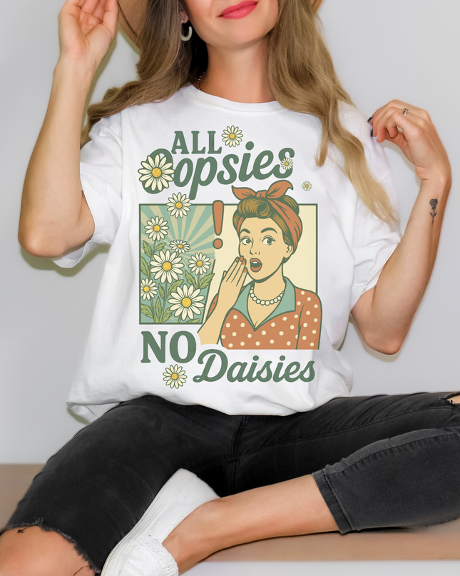 Retro Funny Graphic Tee – “All Oopsies No Daisies” Vintage Oversized T-Shirt for Women