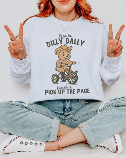 Born to Dilly Dally Sweatshirt – Cute Cowboy Bear Graphic Cozy Crewneck