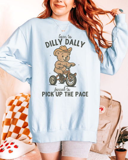 Born to Dilly Dally Sweatshirt – Cute Cowboy Bear Graphic Cozy Crewneck