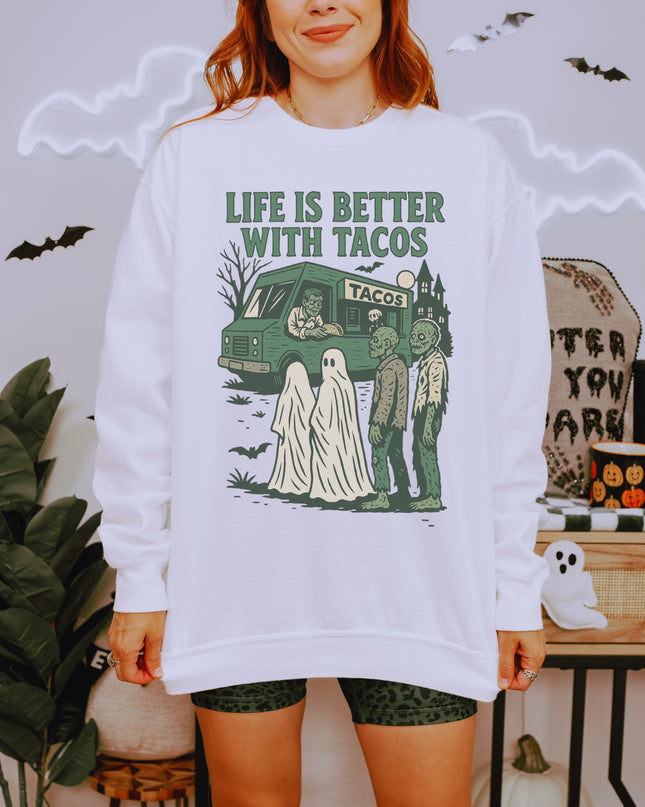 Life Is Better With Tacos Halloween Sweatshirt – Funny Ghost & Zombie Taco Crewneck