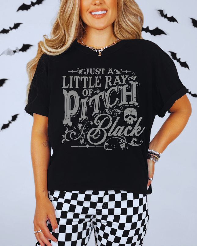 Just a Little Ray of Pitch Black Halloween Shirt – Funny Spooky Graphic Tee for Women