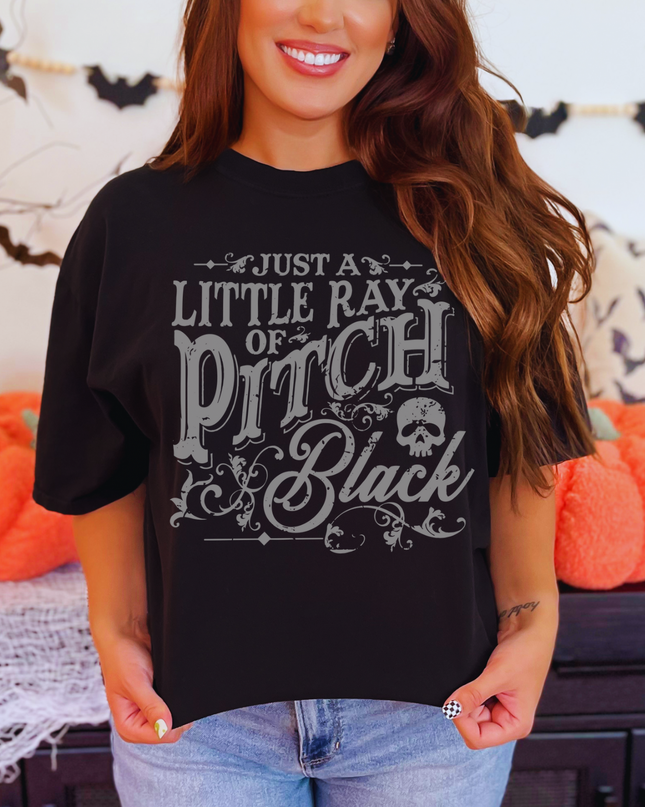 Just a Little Ray of Pitch Black Halloween Shirt – Funny Spooky Graphic Tee for Women